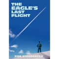 The Eagle's Last Flight