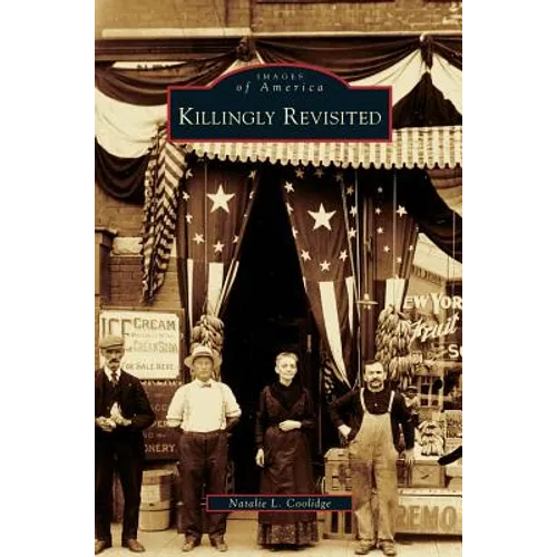 Killingly Revisited