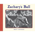 Zachary's Ball - Hardcover