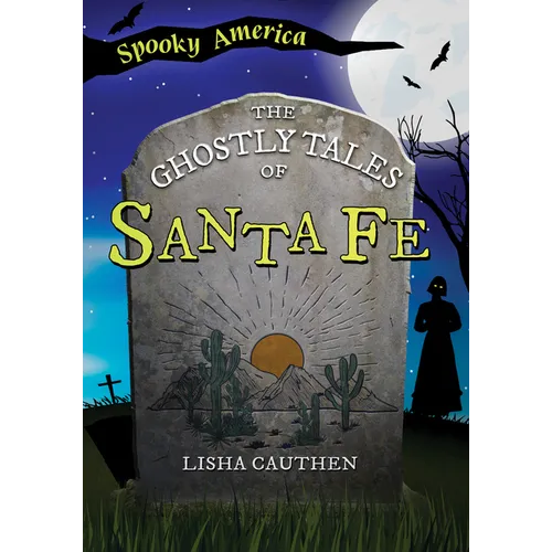 The Ghostly Tales of Santa Fe - Paperback