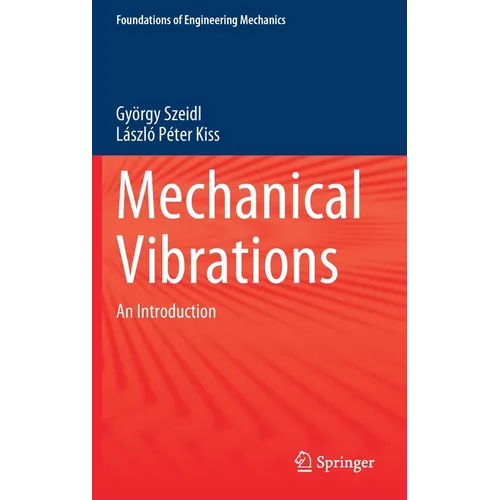 Mechanical Vibrations: An Introduction - Hardcover