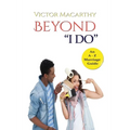 Beyond I Do - Paperback
