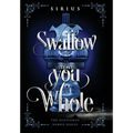 Swallow You Whole - Hardcover