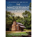 The Maidservant in Cabin Number One: The Beginning - Hardcover