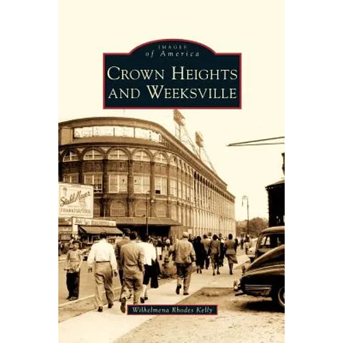 Crown Heights and Weeksville