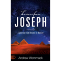 Lessons from Joseph: A Journey from Dreams to Destiny - Paperback