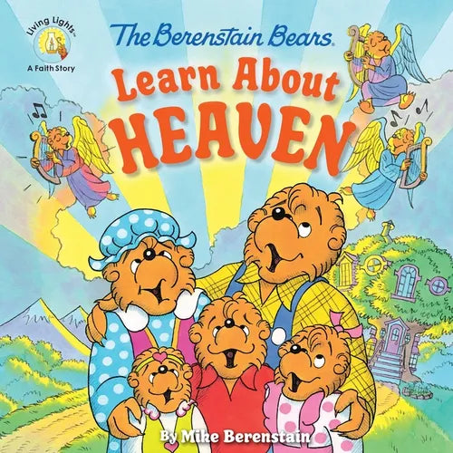 The Berenstain Bears Learn about Heaven - Paperback