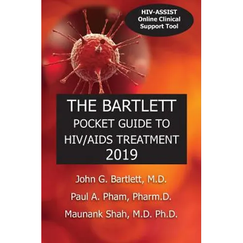The Bartlett Pocket Guide to HIV/AIDS Treatment 2019 - Paperback