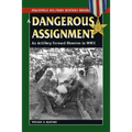 A Dangerous Assignment