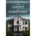 The Ghosts of Glenn Dale - Paperback