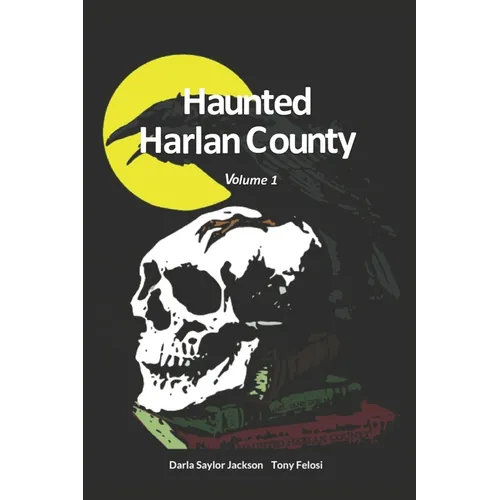 Haunted Harlan County: Volume 1 - Paperback