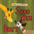 Shoo Wee Okapi - Paperback