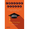 College Ethics: A Reader on Moral Issues That Affect You - Paperback