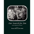 Our Search for Jim: A Photo Supplement for Fatal Dive by Jim's Sons