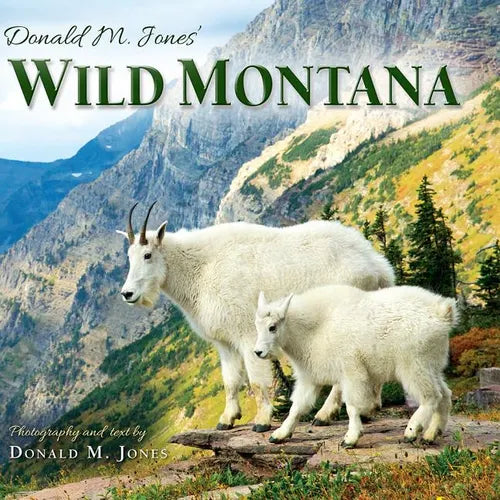Donald M. Jones' Wild Montana - Hardcover