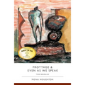 Frottage & Even as We Speak: Two Novellas - Paperback