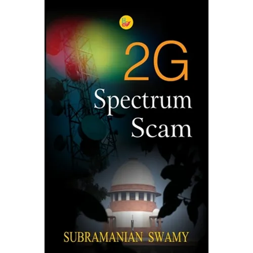 2G Spectrum Scam - Paperback