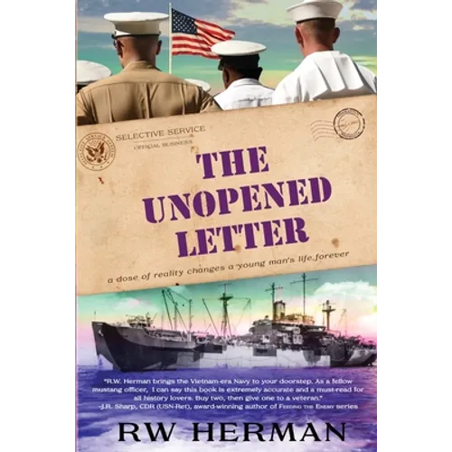 The Unopened Letter: A Dose of Reality Changes a Young Man's Life Forever