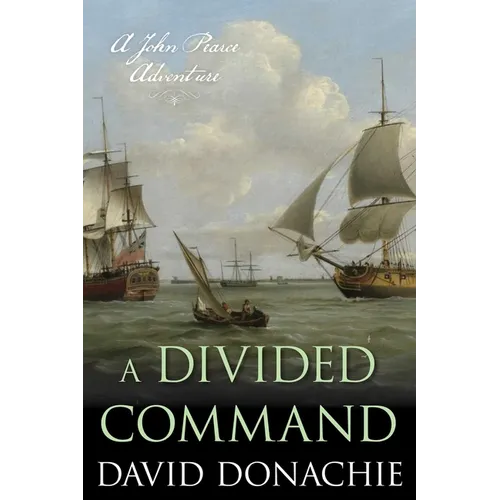 A Divided Command: A John Pearce Adventure