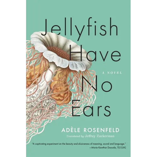 Jellyfish Have No Ears - Paperback
