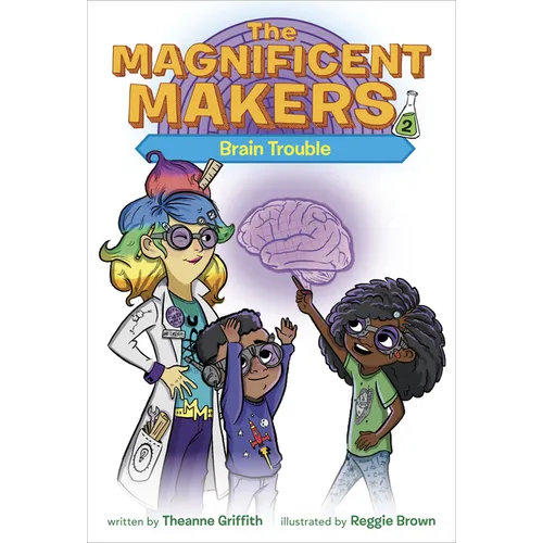 The Magnificent Makers #2: Brain Trouble - Paperback
