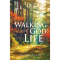 Walking With God Thru Life - Paperback