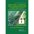 Machine Learning for Computer and Cyber Security: Principle, Algorithms, and Practices - Paperback