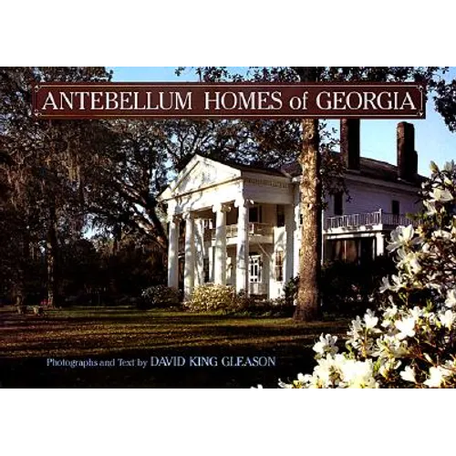 Antebellum Homes of Georgia