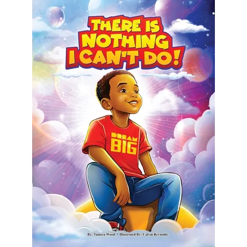 There Is Nothing I Can't Do!