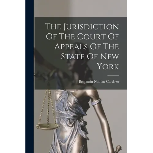 The Jurisdiction Of The Court Of Appeals Of The State Of New York