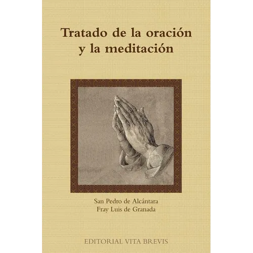 Tratado de la oración y la meditación - Paperback