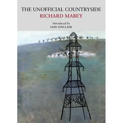 The Unofficial Countryside - Paperback