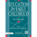 Education in Early Childhood: First Things First - Paperback
