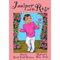 Juniper and the Rose - Paperback