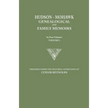 Hudson-Mohawk Genealogical and Family Memoirs. in Four Volumes. Volume I