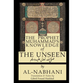 The Prophet Muhammad's Knowledge of the Unseen - Paperback