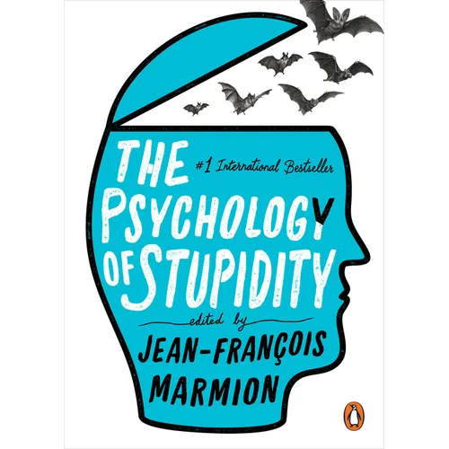 The Psychology of Stupidity - Paperback