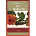 Violence and Nonviolence: An Introduction - Hardcover