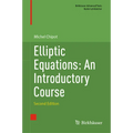 Elliptic Equations: An Introductory Course - Hardcover