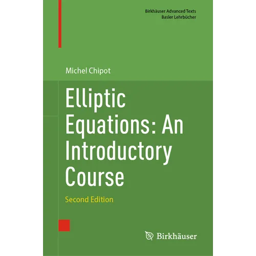 Elliptic Equations: An Introductory Course - Hardcover