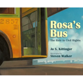 Rosa's Bus: The Ride to Civil Rights - Paperback