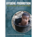 Hygiene Promotion: A Practical Manual for Relief and Development - Paperback