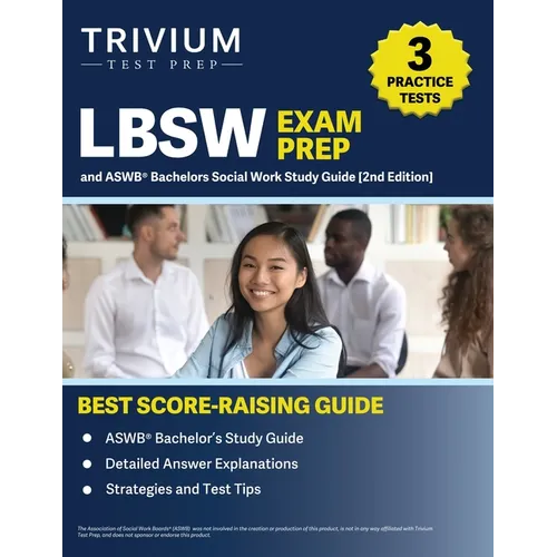 LBSW Exam Prep: 3 Practice Tests and ASWB Bachelors Social Work Study Guide [2nd Edition] - Paperback