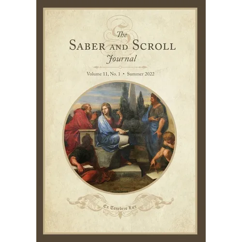 The Saber and Scroll Journal: Volume 11, Number 1, Summer 2022