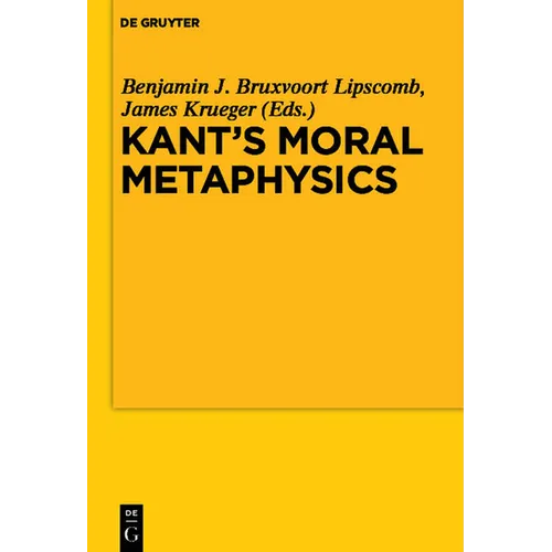 Kant's Moral Metaphysics: God, Freedom, and Immortality - Paperback