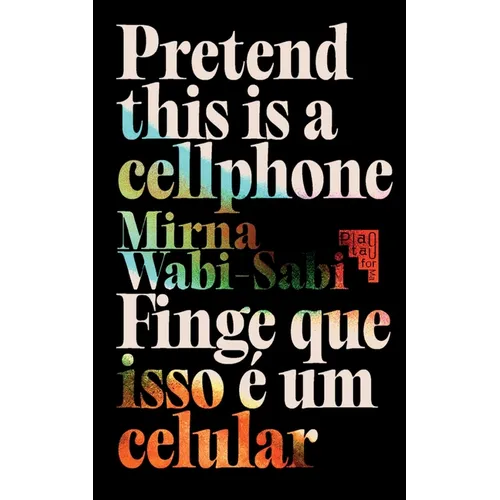 Pretend This Is A Cellphone: Finge Que Isso É Um Celular - Paperback