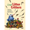 Leaf Litter Critters - Hardcover