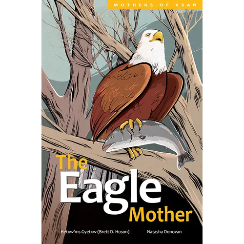 The Eagle Mother - Hardcover
