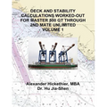 Deck and Stability Calculations Worked-Out for Master 500 GT Through 2nd Mate Unlimited Volume 1 - Paperback