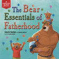 The Bear Essentials of Fatherhood - Paperback